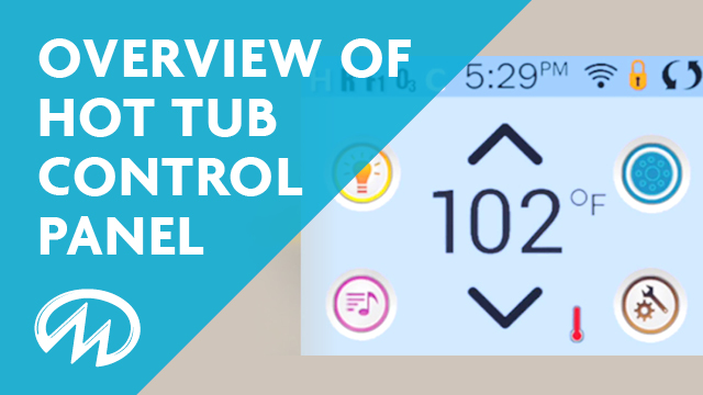 Overview of hot tub control panel
